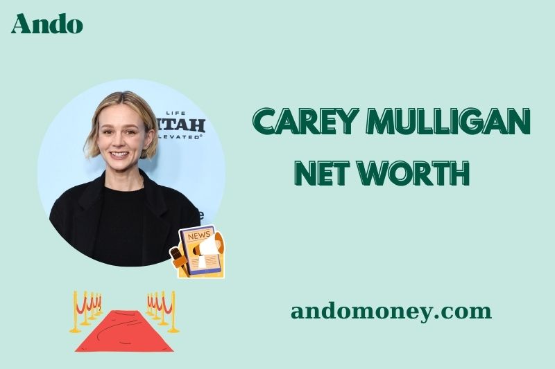 What is Carey Mulligan Net Worth 2025: How Much Does She Earn?