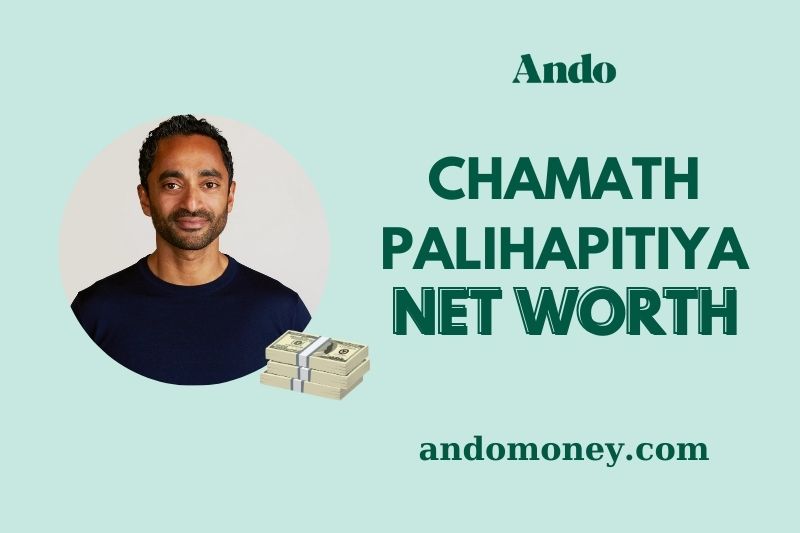 What is Chamath Palihapitiya Net Worth 2025: How He Built His Fortune