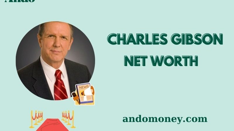 What is Charles Gibson Net Worth 2025: Salary, Wealth, and Financial Success