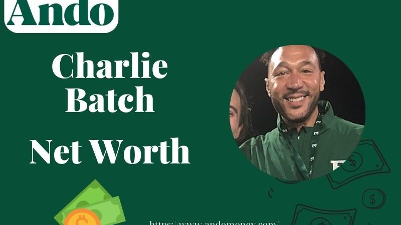 What is Charlie Batch Net Worth 2025 – Wealth, Salary, and Financial Insights