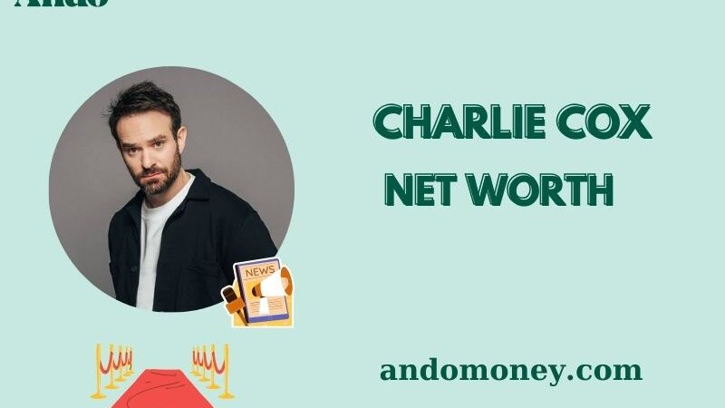 What is Charlie Cox Net Worth 2025: How Much Does He Really Earn Now?