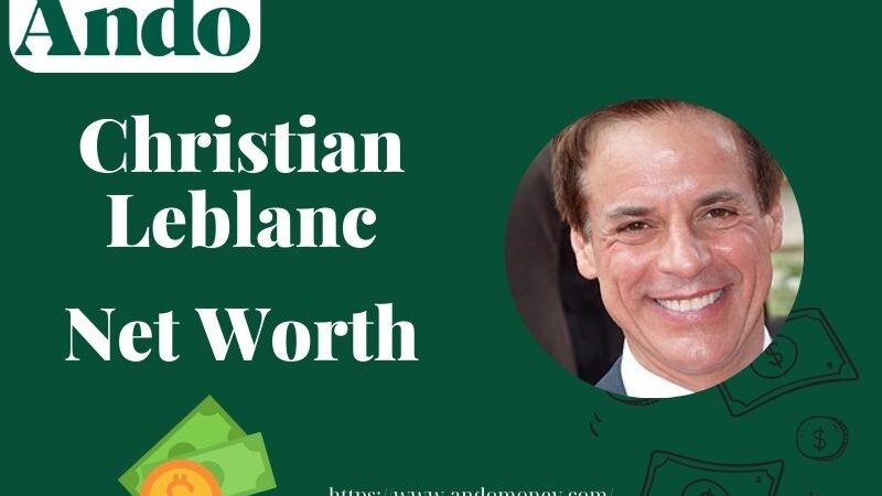 What is Christian LeBlanc Net Worth 2025: Salary, Wealth & Financial Overview