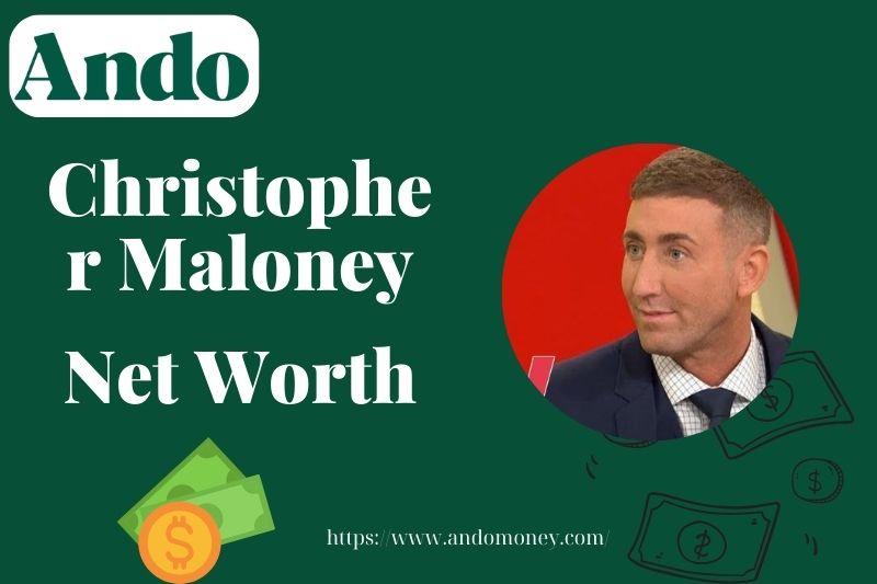 What is Christopher Maloney Net Worth 2025: How Much Does He Earn?