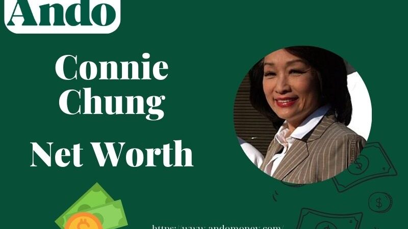 What is Connie Chung Net Worth 2025: Financial Overview and Wealth Insights