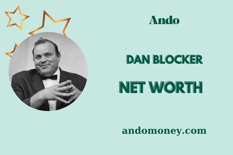 What is Dan Blocker Net Worth 2025: His Salary, Wealth, and Financial Legacy