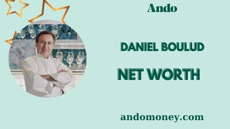 What is Daniel Boulud Net Worth 2025: Wealth, Salary and Financial Success