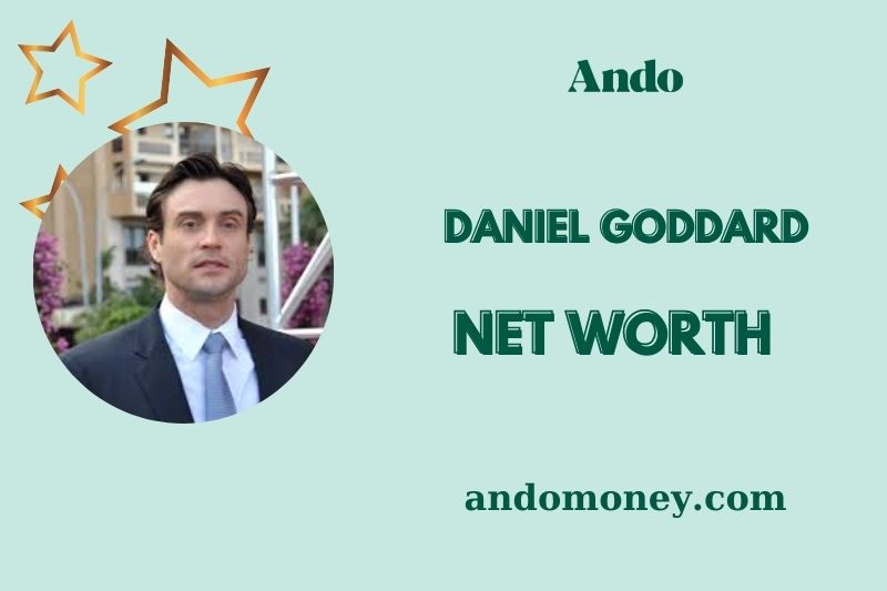 What is Daniel Goddard Net Worth 2025: How He Built His Wealth and Earnings