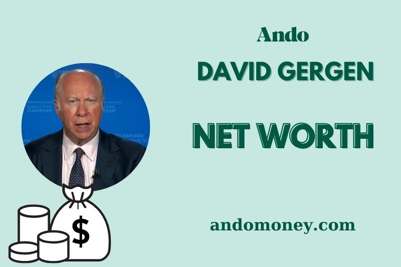 What is David Gergen Net Worth 2025: Wealth, Salary, and Financial Insights