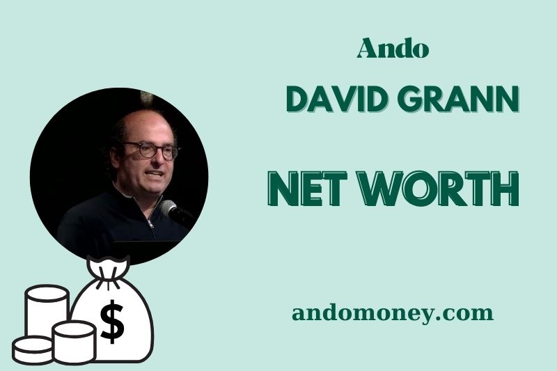 What is David Grann Net Worth 2025: Salary, Wealth & Financial Overview