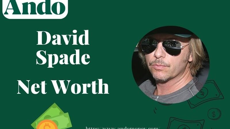 What is David Spade Net Worth 2025: Salary, Wealth & Financial Success