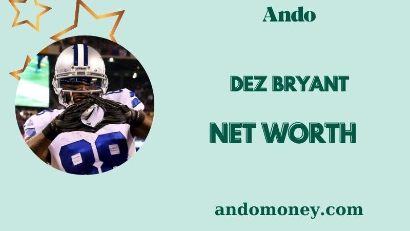 What is Dez Bryant Net Worth 2025: Salary, Wealth, and Financial Insights