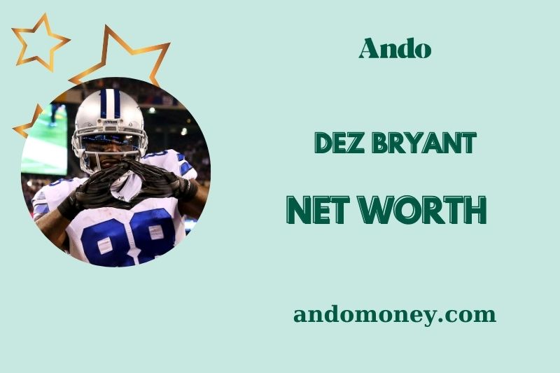 What is Dez Bryant Net Worth 2025: Salary, Wealth, and Financial Insights