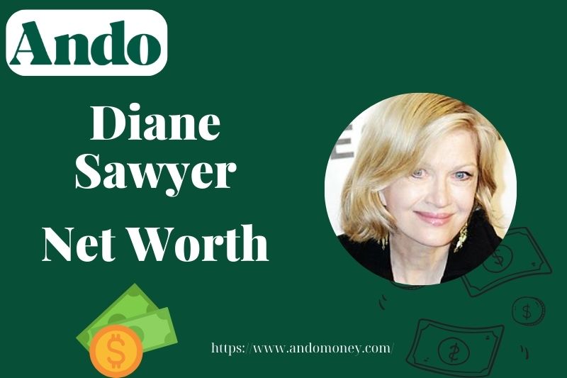 What is Diane Sawyer Net Worth 2025: Salary, Wealth & Financial Overview