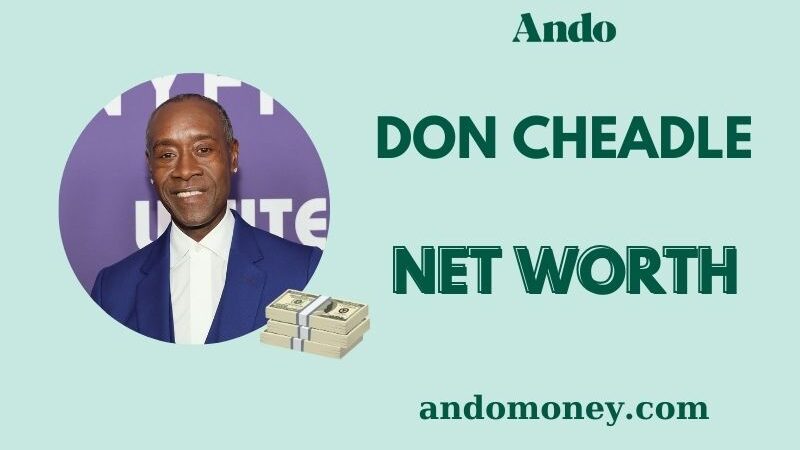 What is Don Cheadle Net Worth 2025: Acting Salary, Earnings & Wealth