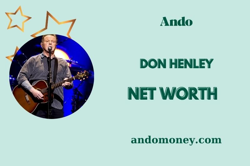 What is Don Henley Net Worth 2025: How He Built His Fortune