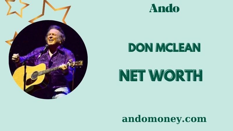 What is Don McLean Net Worth 2025: How Much Does the American Icon Earn?