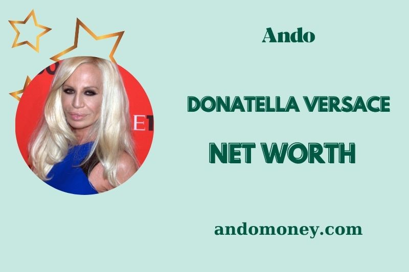 ​What is Donatella Versace Net Worth 2025: How She Built Her Wealth