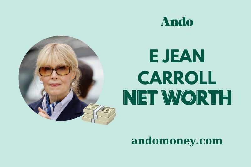 What is E Jean Carroll Net Worth 2025: What is Her Wealth and Financial Status?