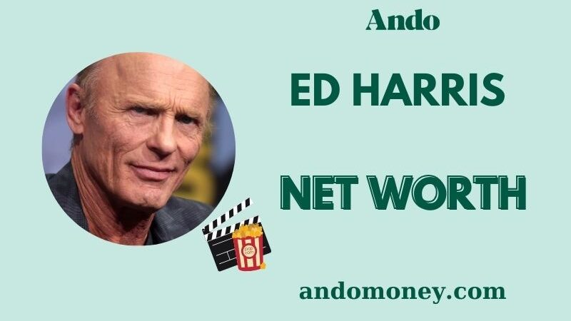 What is Ed Harris Net Worth 2025: His Salary, Wealth, and Career Earnings