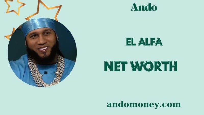 What is El Alfa Net Worth 2025: How He Makes Money and Salary Breakdown