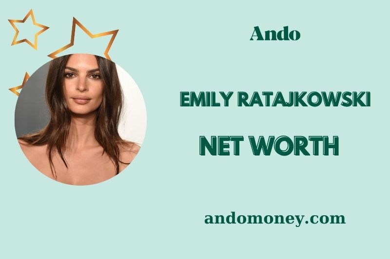 What is Emily Ratajkowski Net Worth 2025: Her Wealth, Salary, and More