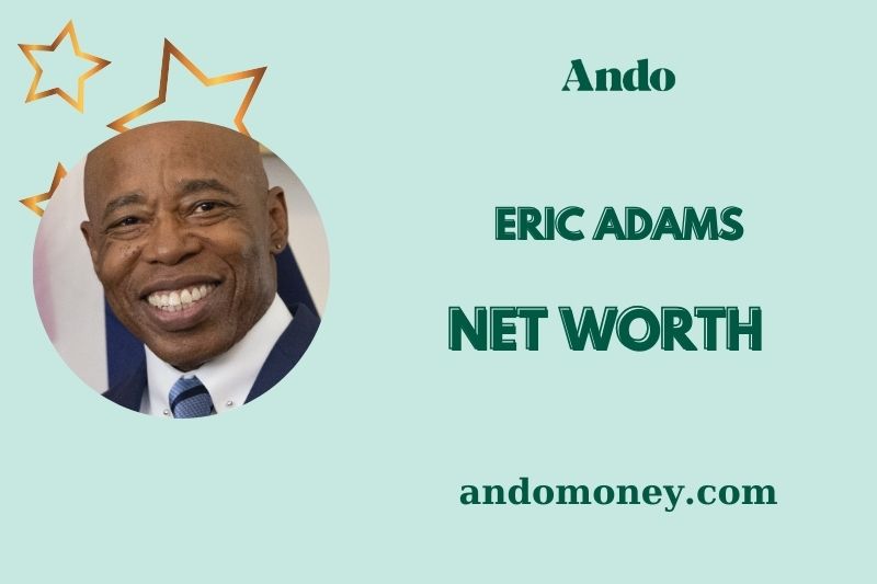 What is Eric Adams Net Worth 2025: How He Earns Money & Financial Insights