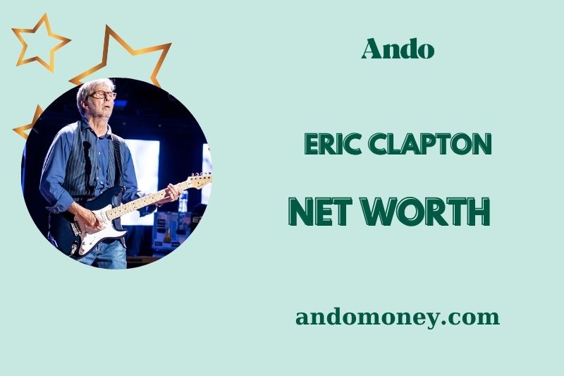 What is Eric Clapton Net Worth 2025: Wealth, Salary and Financial Insights