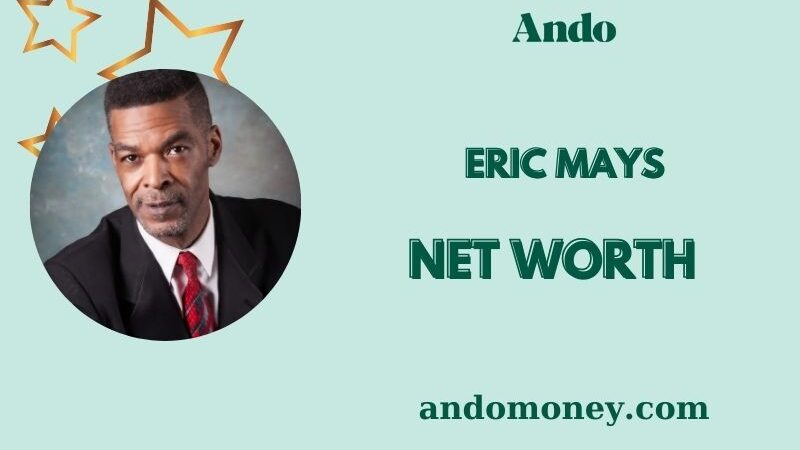 What is Eric Mays Net Worth 2025: How Much Does He Really Earn?