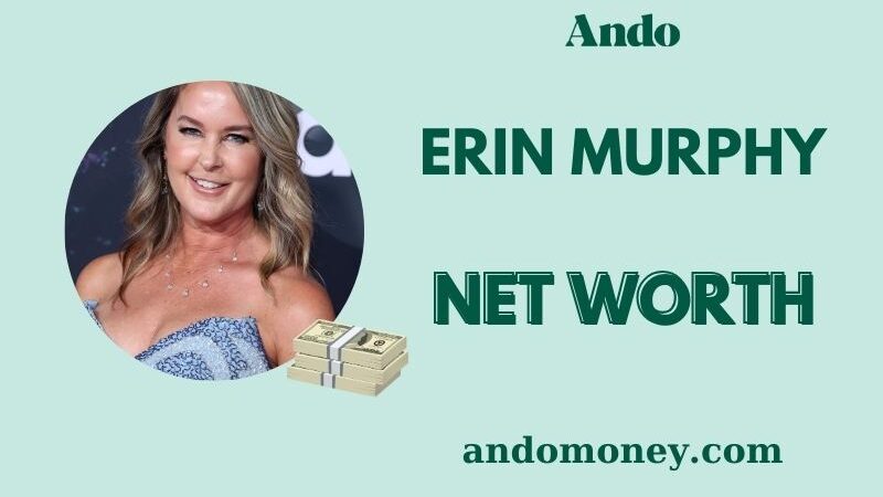 What is Erin Murphy Net Worth 2025: How She Built Her Fortune