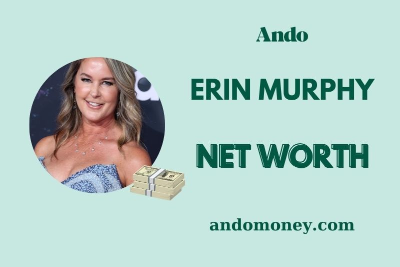 What is Erin Murphy Net Worth 2025: How She Built Her Fortune