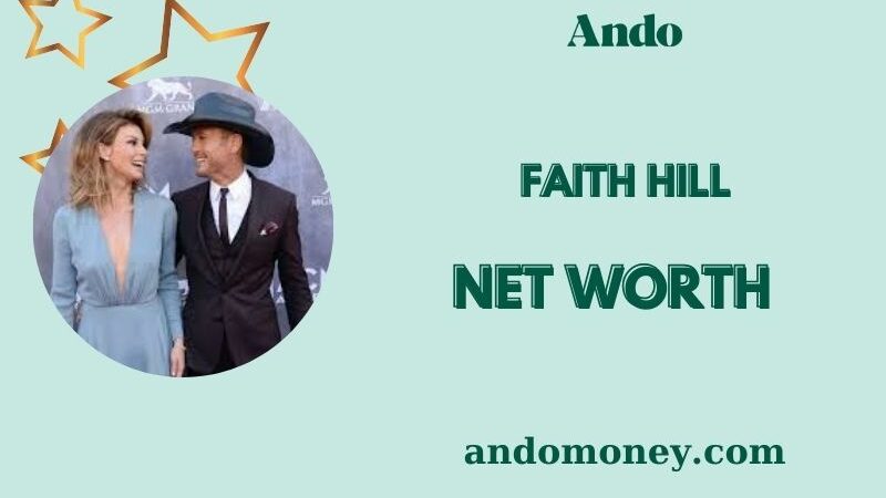 What is Faith Hill Net Worth 2025: Income, Wealth, and Financial Overview