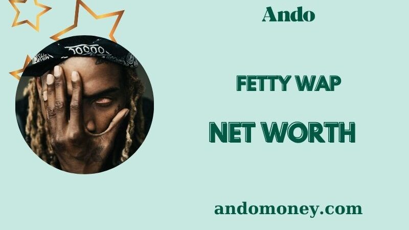 What is Fetty Wap Net Worth 2025: How He Built His Wealth and Income