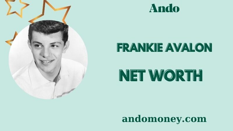 What is Frankie Avalon Net Worth 2025: How His Music and Acting Built His Fortune