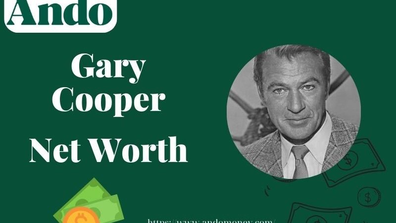 What is Gary Cooper Net Worth 2025: Wealth, Salary, and Financial Overview