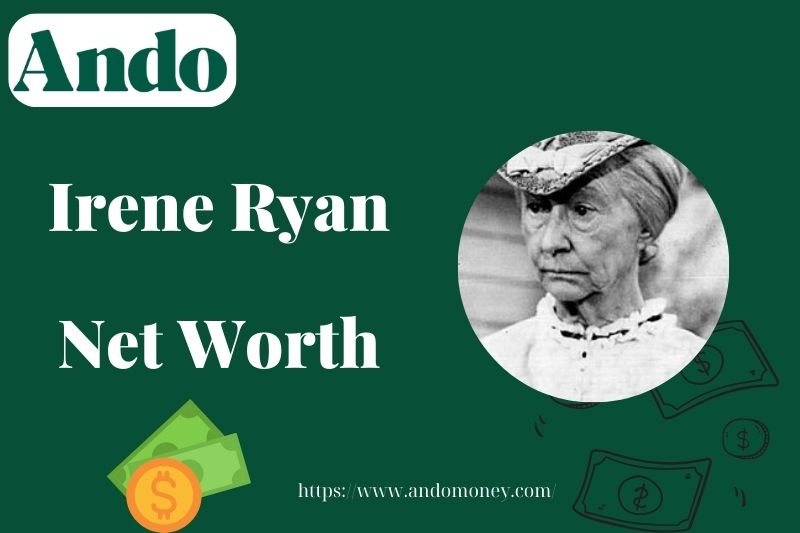 What is Irene Ryan Net Worth 2025: Her Wealth, Salary & Financial Legacy