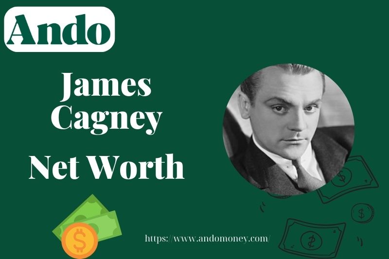 What is James Cagney Net Worth 2025: How He Built His Financial Legacy