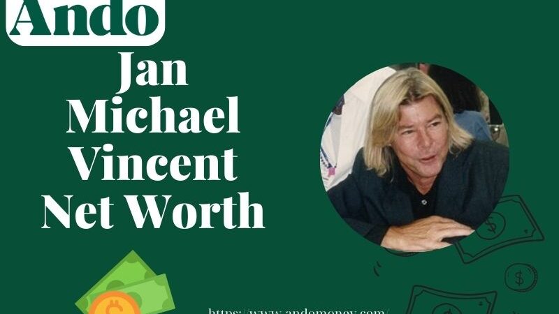 What is Jan Michael Vincent Net Worth 2025: Salary, Wealth & Finances