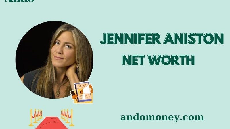 What is Jennifer Aniston Net Worth 2025: How Much Does She Earn Per Year?