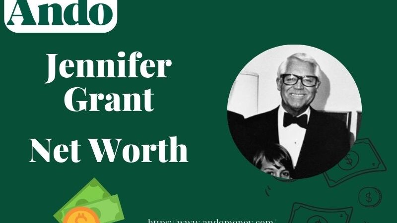 What is Jennifer Grant Net Worth 2025: Wealth, Salary, and Financial Insights