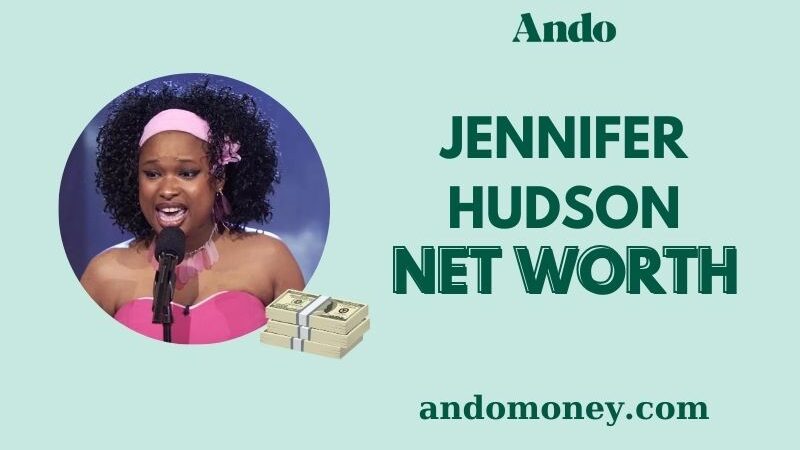 What is Jennifer Hudson Net Worth 2025: Income, Wealth, and Financial Growth