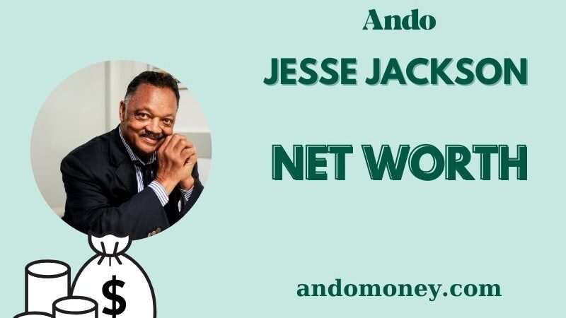 What is Jesse Jackson Net Worth 2025: Wealth, Salary, Financial Breakdown