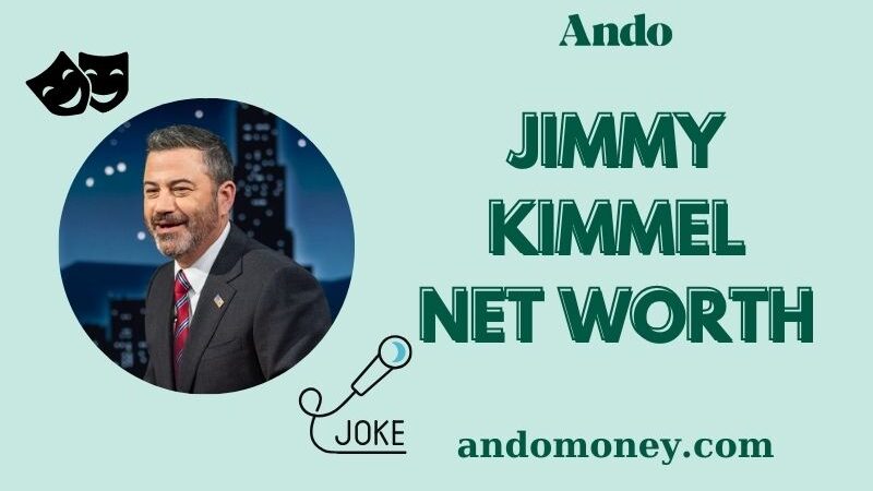 What is Jimmy Kimmel Net Worth 2025: Salary, Wealth & Financial Insights