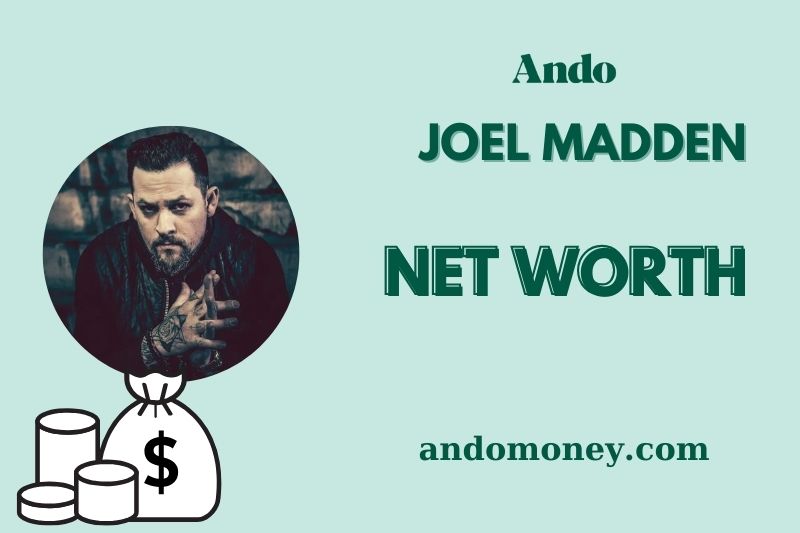 What is Joel Madden Net Worth 2025: Music, TV, and Real Estate Wealth Breakdown