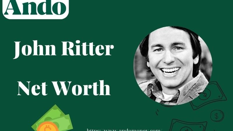 What is John Ritter Net Worth 2025: Salary, Wealth, and Financial Overview