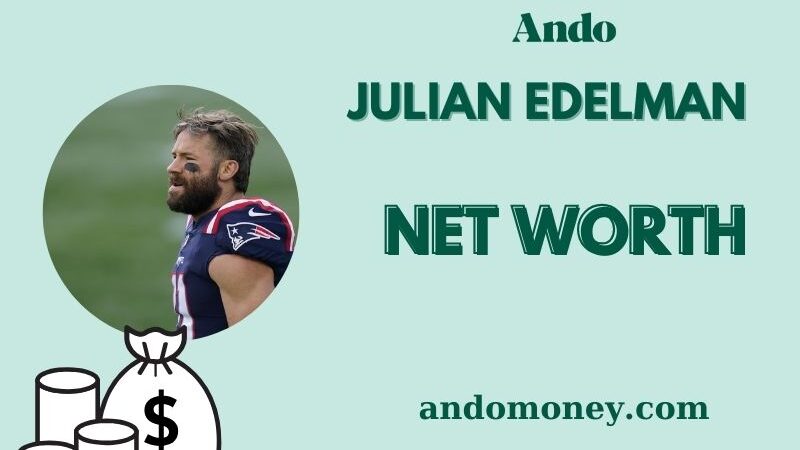 What is Julian Edelman Net Worth 2025: His Salary History and Financial Journey