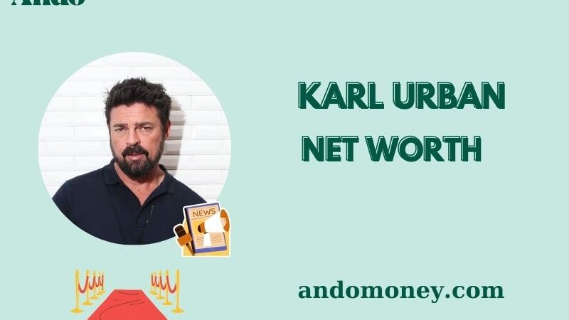 What is Karl Urban Net Worth 2025: Salary, Wealth & How He Makes Money