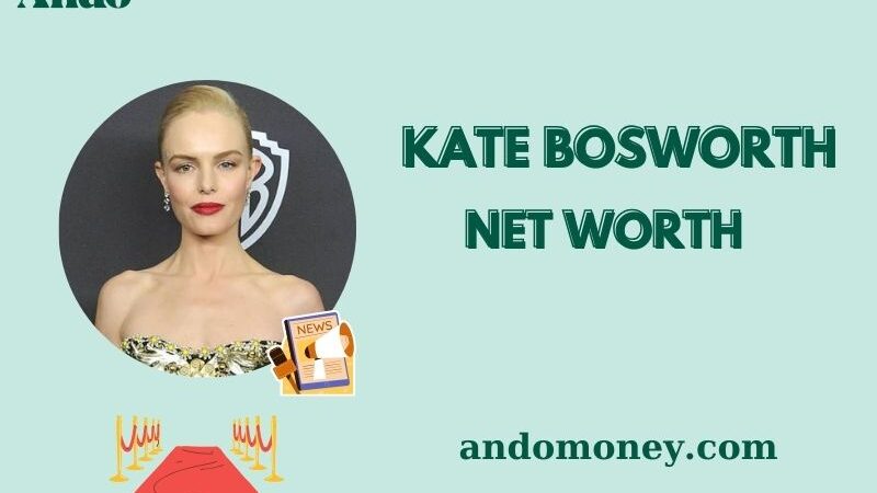 What is Kate Bosworth Net Worth 2025: How Much Does She Earn from Acting?