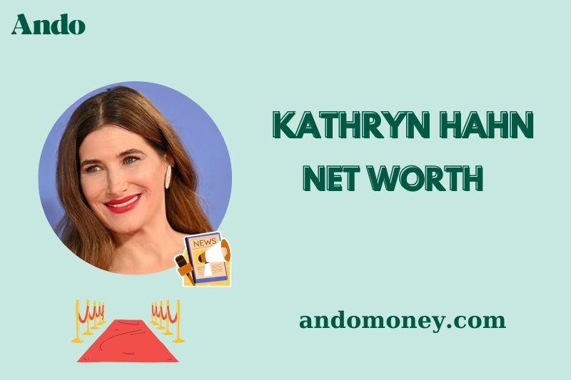 What is Kathryn Hahn Net Worth 2025: How Much Does She Earn from Acting?