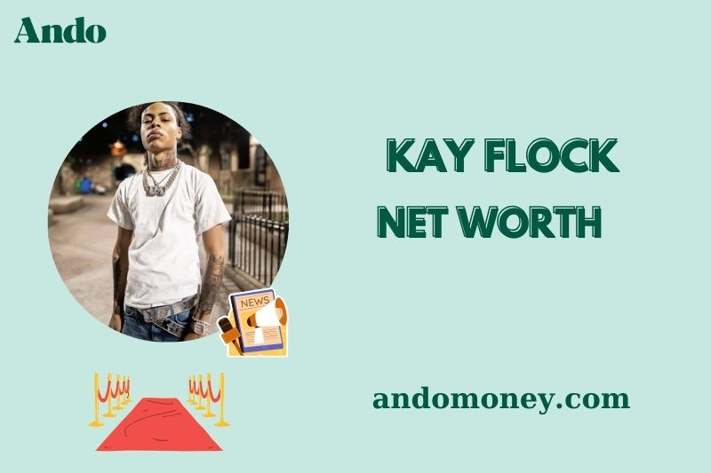 What is Kay Flock Net Worth 2025: How Much He Earns from Music & More