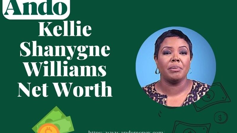 What is Kellie Shanygne Williams Net Worth 2025: Income, Salary & Wealth